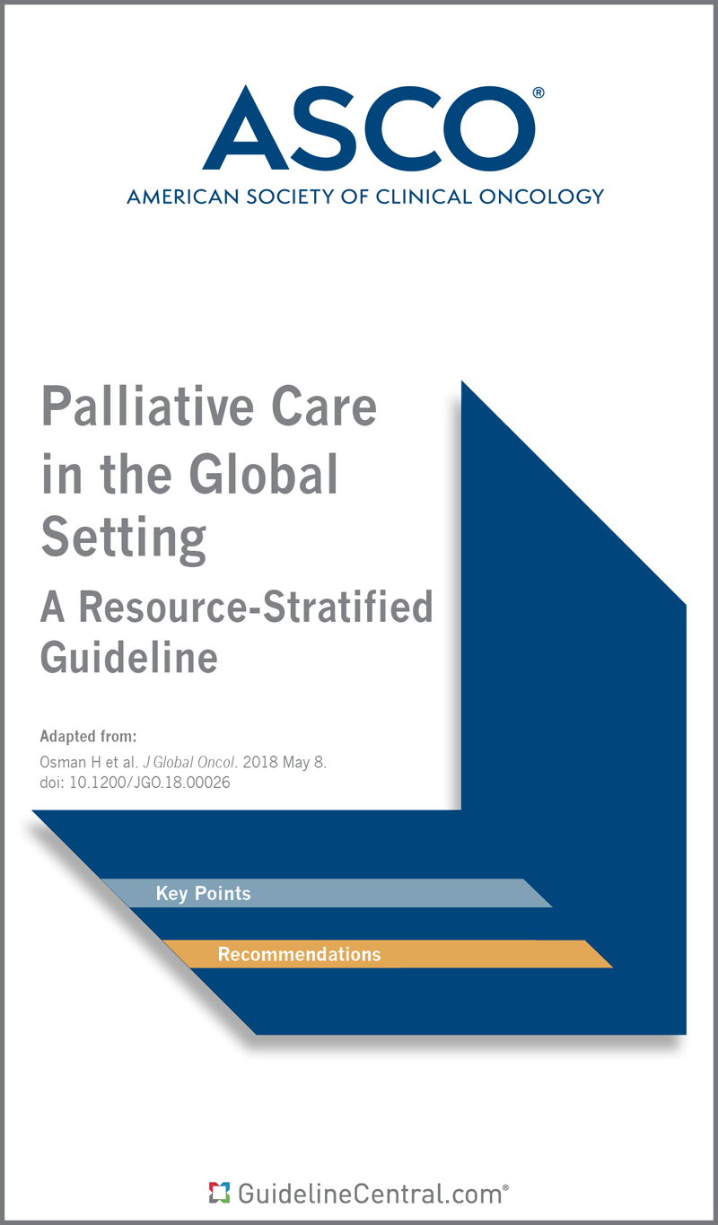 Palliative Care in the Global Setting Clinical Guidelines Pocket Guide