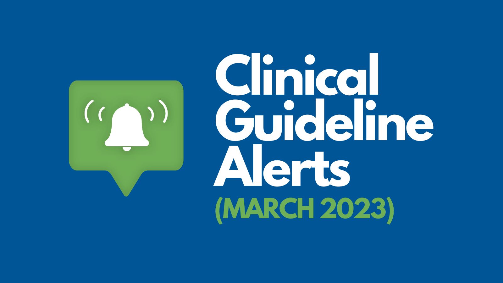 Clinical Guidelines Alert March 2023 Hero Image