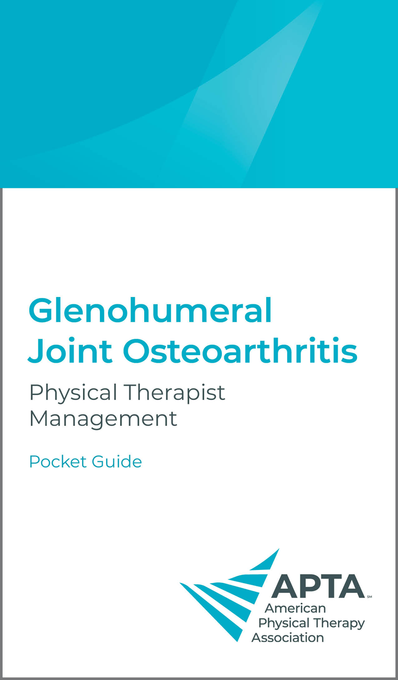 Glenohumeral Joint Osteoarthritis — Physical Therapist Management ...